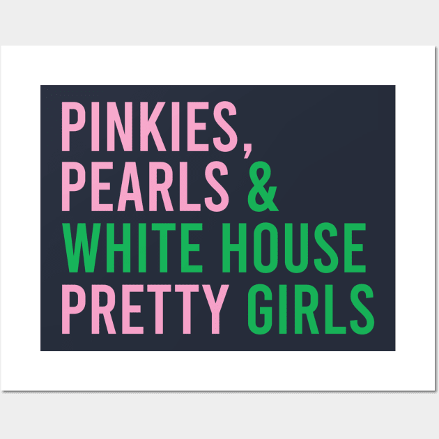 Pinkies Pearls & White House Pretty Girls Pink and green kamala political Wall Art by Yoyo Star